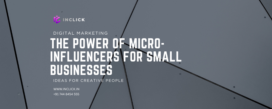 The Power of Micro-Influencers for Small Businesses